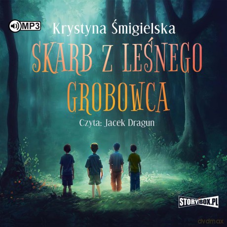 Skarb z leśnego grobowca - Krystyna Śmigielska [AUDIOBOOK]