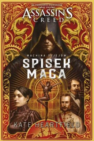 Spisek Maga. Assassin's Creed - Kate Heartfield [KSIĄŻKA]