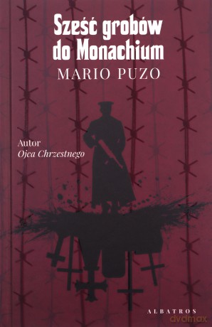 Sześć grobów do Monachium - Mario Puzo [KSIĄŻKA]