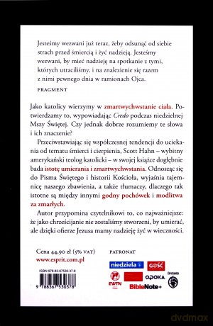 Śmierć jest nadzieją. Chrześcijański sens śmierci i zmartwychwstania ciała - Scott Hahn [KSIĄŻKA]