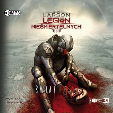 Świat Krwi. Legion nieśmiertelnych (Tom 8) - B.V. Larson [AUDIOBOOK]