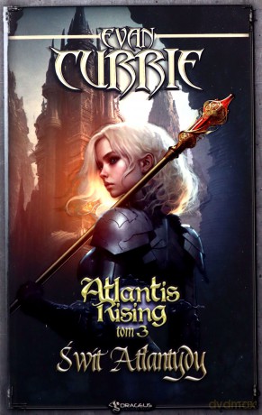 Świt Atlantydy. Atlantis Rising (Tom 3) - Evan Currie [KSIĄŻKA]