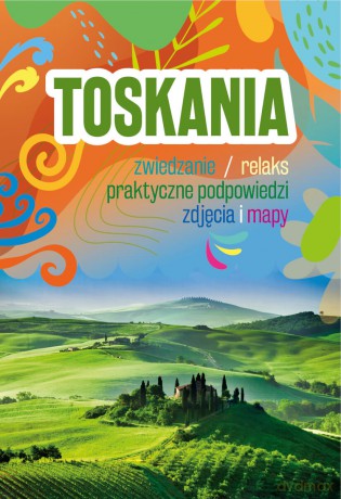 Toskania - Ewa Klajbor [KSIĄŻKA]
