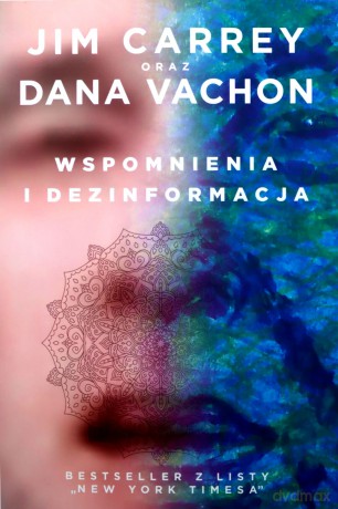 Wspomnienia i dezinformacja - Dana Vachon, Jim Carrey [KSIĄŻKA]