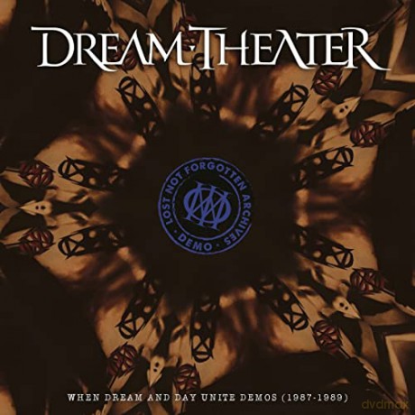 Dream Theater: Lost Not Forgotten Archives: When Dream And Day Unite Demos (1987-1989) [2CD]