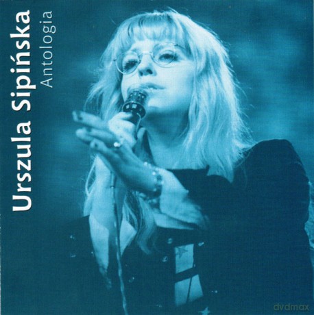 Urszula Sipińska: Antologia [CD]
