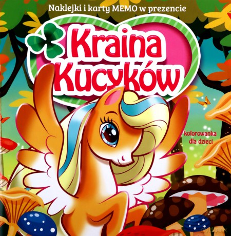 Kolorowanka Kraina kucyków 211 72022