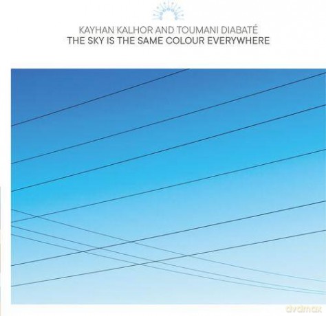 Kayhan Kalhor And Toumani Diabate: The Sky Is The Same Colour Everywhere [2xWinyl]