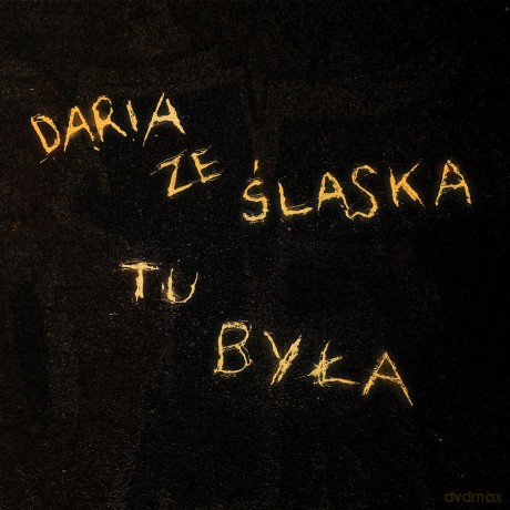 Daria ze Śląska: Daria ze Śląska tu była [CD]