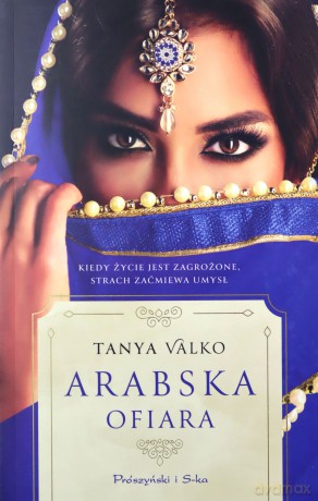 Arabska ofiara - Tanya Valko [KSIĄŻKA]
