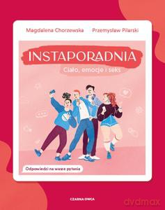 Instaporadnia - Magdalena Chorzewska, Przemysław Pilarski [KSIĄŻKA]