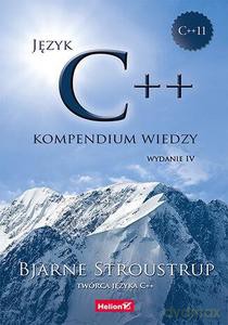 Język C++. Kompendium wiedzy. Wydanie IV - Bjarne Stroustrup [KSIĄŻKA]