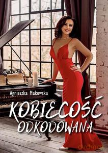 Kobiecość odkodowana - Agnieszka Makowska [KSIĄŻKA]