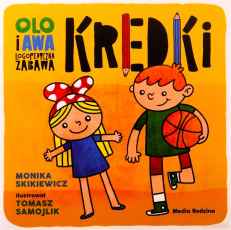 Olo i Awa. Logopedyczna zabawa. Kredki - Monika Skikiewicz [KSIĄŻKA]