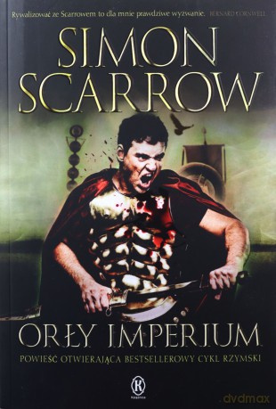 Orły imperium 1 - Simon Scarrow [KSIĄŻKA]