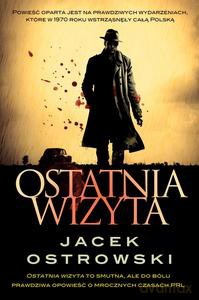 Ostatnia wizyta - Jacek Ostrowski [KSIĄŻKA]