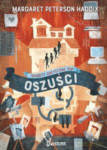 Oszuści. Sekrety Greystone'ów (Tom 2) - Margaret Peterson-Haddix [KSIĄŻKA]