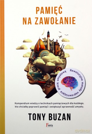 Pamięć na zawołanie - Tony Buzan [KSIĄŻKA]