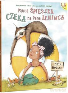 Panna Śpieszka czeka na pana Leniwca - Katy Hudson [KSIĄŻKA]