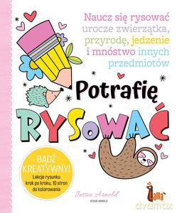 Potrafię rysować - Jessie Arnold [KSIĄŻKA]