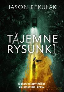 Tajemne rysunki - Jason Rekulak [KSIĄŻKA]