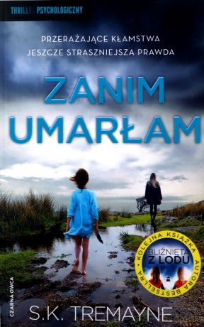 Zanim umarłam - S.K. Tremayne [KSIĄŻKA]