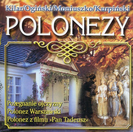 Pan Tadeusz: Poloneza czas zacząć [CD]