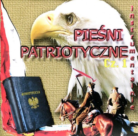 Pieśni patriotyczne instrumentalnie cz. 1 [CD]