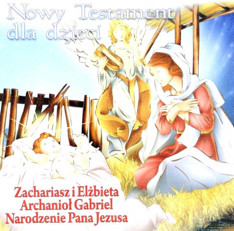 Biblia dla dzieci Nowy Testament 1: Zachariasz i Elżbieta [CD]