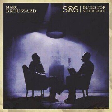 Marc Broussard: SOS 4 Blues For Your Soul [CD]