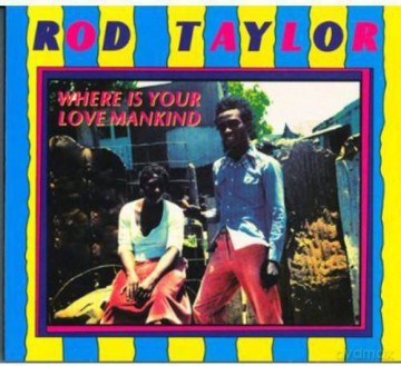 Rod Taylor: Where Is Your Love Mankind [Winyl]