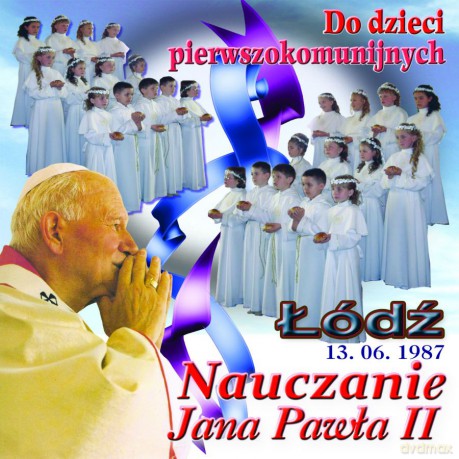 Nauczanie Jana Pawła II Łódź [CD]