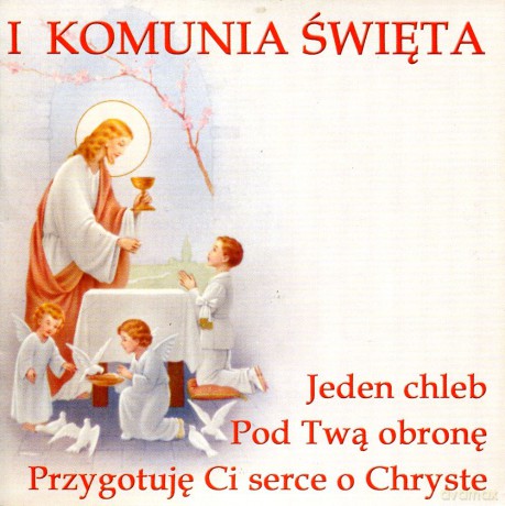 Przygotuję Ci serce o Chryste - I Komunia Święta[CD]