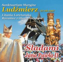 Śladami JP II - Ludźmierz [CD]