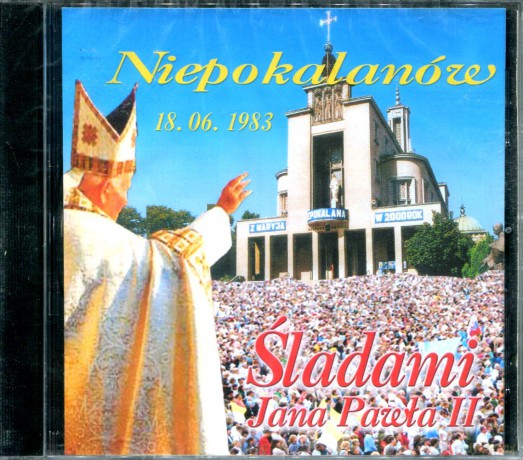 JP II w Niepokalanowie [CD]