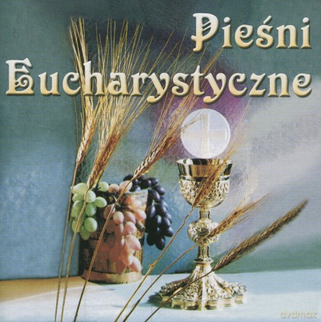Otwórz swe serce - Pieśni Eucharystyczne [CD]