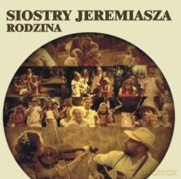 Siostry Jeremiasza - Rodzina [CD]