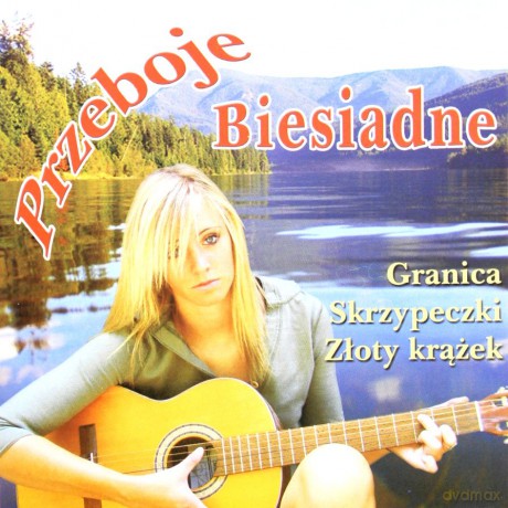 Przeboje biesiadne [CD]