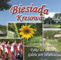 Biesiada kresowa [CD]