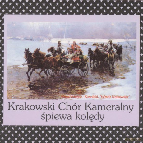 Kolędy w wykonaniu Krakowskiego Chóru Kameralnego [CD]