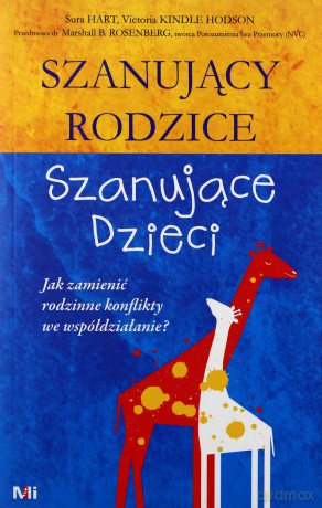 Szanujący Rodzice Szanujące dzieci - Sura Hart, Victoria Kindle Hodson [KSIĄŻKA]