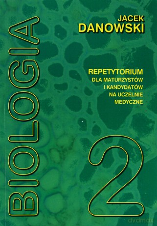 Biologia Repetytorium Tom 2  -  Jacek Danowski [KSIĄŻKA]