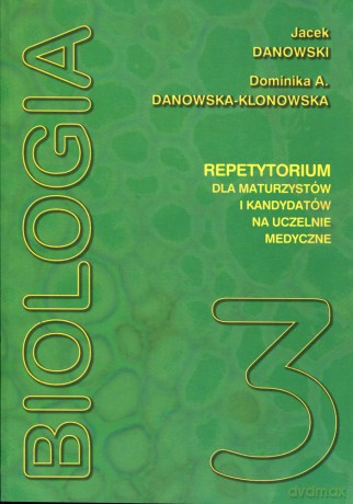 Biologia Repetytorium Tom 3  -  Jacek Danowski [KSIĄŻKA]