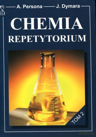 Chemia Repetytorium Tom 2 -  Andrzej Persona, Jarosław Dymara [KSIĄŻKA]