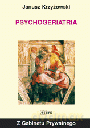 Psychogeriatria -  Janusz Krzyżowski [KSIĄŻKA]
