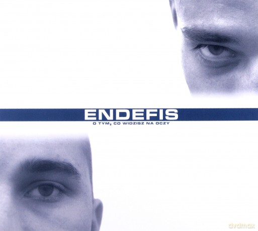 Endefis: O Tym Co Widzisz Na Oczy (digipack) [CD]