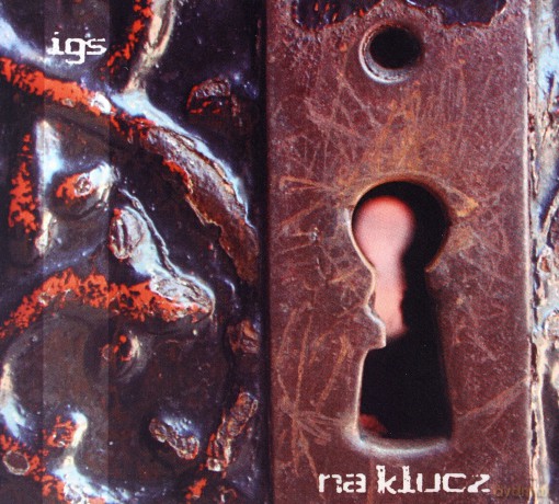 IGS  (IGOR): Na Klucz (digipack) [CD]