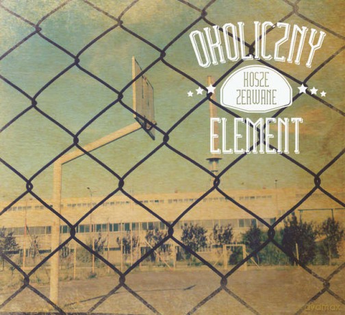 Okoliczny Element: Kosze Zerwane (digipack) [CD]