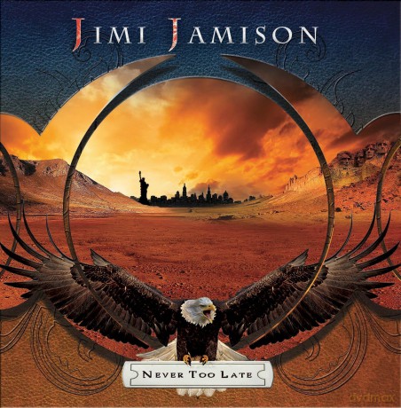 Jamison, Jimi: Never Too Late [CD]