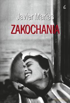 Zakochania - Jawier Marias [KSIĄŻKA]